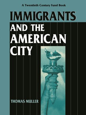 cover image of Immigrants and the American City